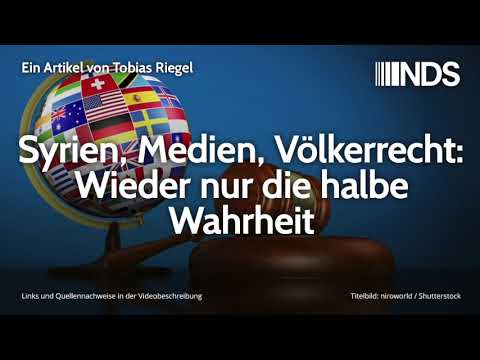 Syrien, Medien, Völkerrecht: Wieder nur die halbe Wahrheit | Tobias Riegel| 29.10.2019