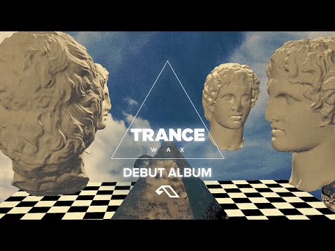 Trance Wax - Trance Wax | Out Now