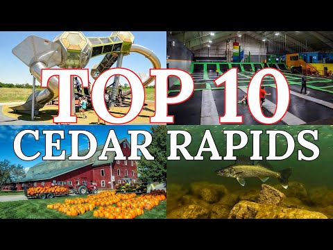 Top 10 Things to do in Cedar Rapids Iowa in 2024