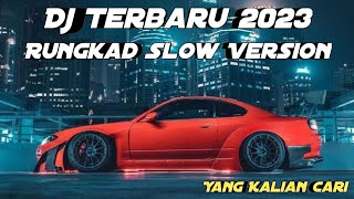 Download lagu Dj Rungkad Slow Version mp3