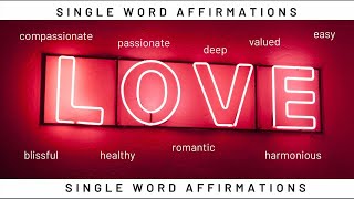 💕Meditate on These Words to Manifest the Most Beautiful Love - Single Descriptive Words