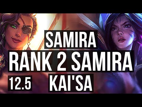 SAMIRA & Tahm Kench vs KAI'SA & Pyke (ADC) | Rank 2 Samira, Quadra, Godlike | NA Challenger | 12.5