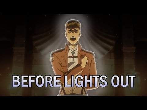 【Attack On Titan】Before Lights Out (Lyrics)