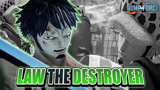 LAW THE DESTROYER! Trafalgar Law Gameplay! Jump Force