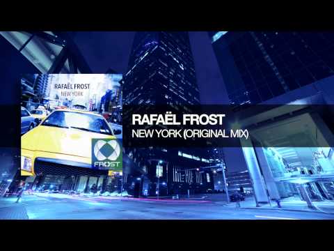Rafael Frost - New York (Frost Recordings) Original FULL