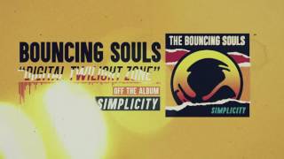 The Bouncing Souls - Digital Twilight Zone