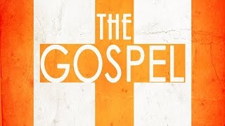 The Gospel