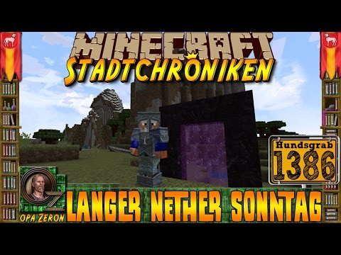 Minecraft #1386 -Stadtchroniken- Langer Nether Sonntag [HD+Deutsch]