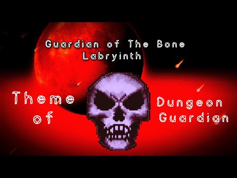 Guardian of the Bone Labyrinth - Theme of the Dungeon Guardian: Terraria Soundtrack