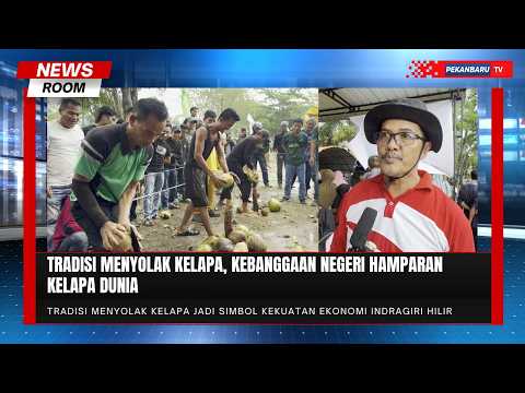 Ratusan Petani Adu Cepat Menyolak Kelapa, Tradisi Leluhur Meriahkan Milad Inhil