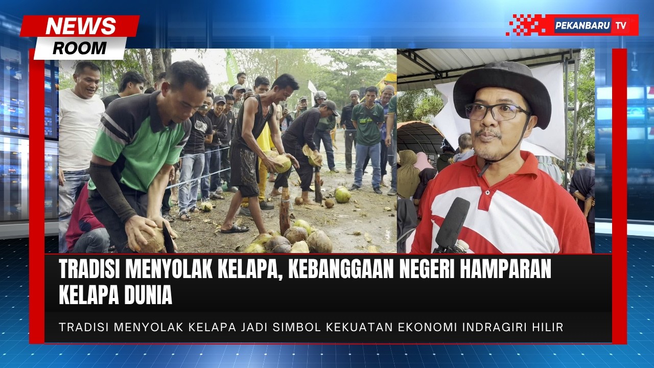Ratusan Petani Adu Cepat Menyolak Kelapa, Tradisi Leluhur Meriahkan Milad Inhil