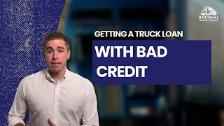 How to Get a Truck Loan with Bad Credit