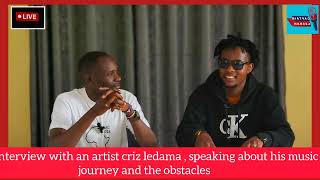 Live interview with the Artist Criz ledama Wow ni fire 