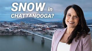 Does it Really Snow in Chattanooga, TN (Real Talk from a Local)