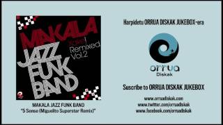 Makala Jazz Funk Band 