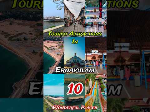 Top 10 Best Places to Visit in Ernakulam 😍 | Kerala | India 🇮🇳 🥰
