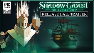 Shadow Gambit: The Cursed Crew - Release Date Trailer