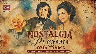 Download lagu NOSTALGIA OM PURNAMA ALBUM LAWAS OMA IRAMA PENUH KENANGAN 1960 1970 DIKALA MASIH MUDA mp3