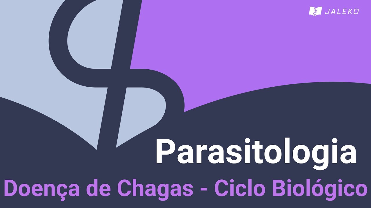 Parasitologia: Doença de Chagas - Ciclo Biológico