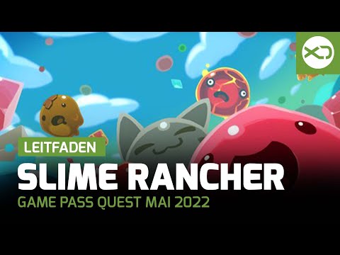 Xbox Game Pass Quest Mai 2022 - Leitfaden mit Slime Rancher