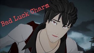 RWBY - Bad Luck Charm [AMV]