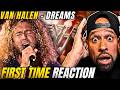 Rapper FIRST time REACTION to Van Halen - Dreams! This gives me the feeling of HOPE...