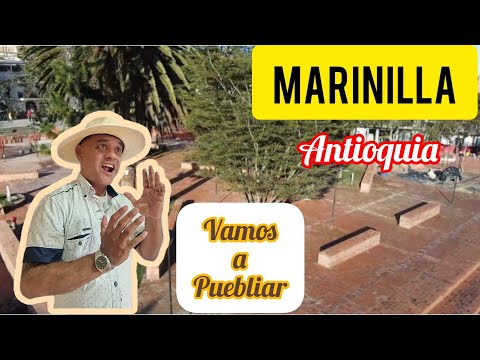 VAMOS A PUEBLIAR: Marinilla_Antioquia