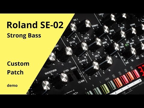 Roland SE-02 | STRONG BASS SEQUENCE
