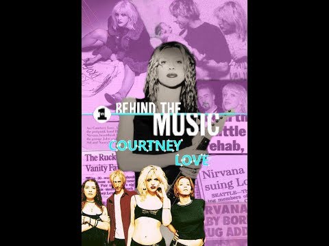 download lagu mp3 mp4 Courtney Love Behind The Music, download lagu Courtney Love Behind The Music gratis, unduh video klip Courtney Love Behind The Music