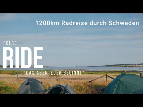 RIDE (Eine Fahrrad-Tour 1200km durch Schweden) Folge 1: "Es geht los"