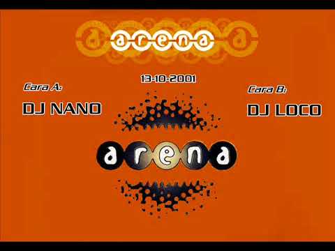 DJ NANO & DJ LOCO @ ARENA VOL.6 (13-10-2001)