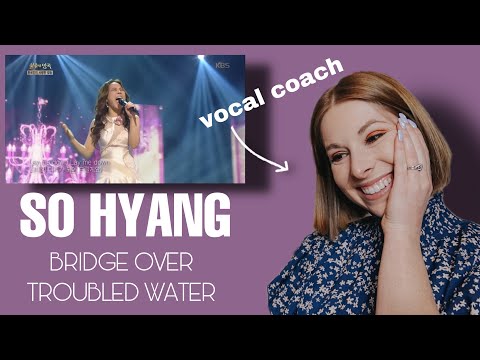 Danielle Marie sings reacts to So Hyang-Bridge over troubled water
