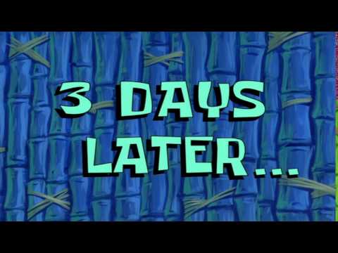 3 Days Later... | SpongeBob Time Card #59