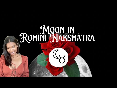 Moon in Rohini Nakshatra | Rohini Moon