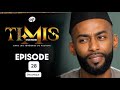 TIMIS - L’Or Noir - Episode 28 : Bande-annonce ** Ministre Kanté Dictateur ** 