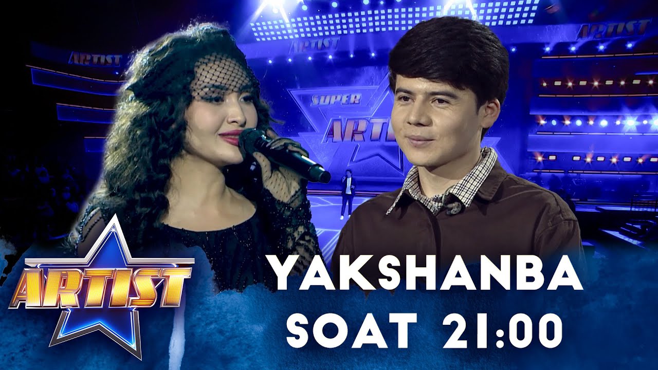 ARTIST SUPER MAVSUM  | YAKSHANBA | SOAT 21:00 FINAL!