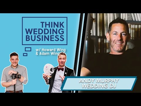 #4. Building a Network to Guarantee Referrals - Andy Murphy DJ