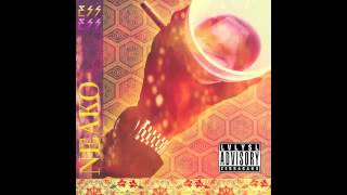 Neako - "Nice Drugs" [Official Audio]