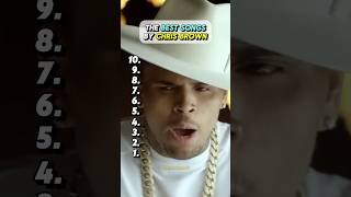 The Best Songs By Chris Brown 🎶