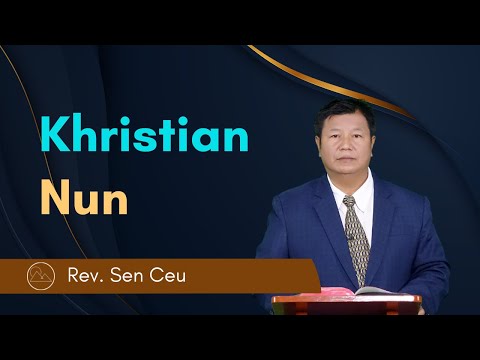 Khristian Nun - Rev. Sen Ceu