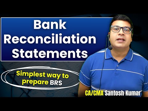 Bank Reconciliation Statement By CA CMA Santosh Kumar