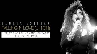 Falling In Love (Uh Oh) (Live at Shoreline Amphitheatre) - Gloria Estefan 1988