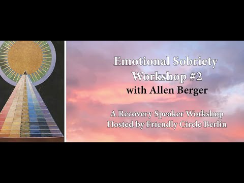 Emotional Sobriety Insight #2: Living Life Consciously, with Allen Berger
