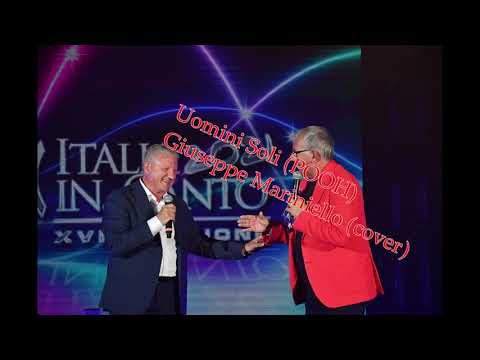 Uomini Soli   cover Giuseppe Mariniello   The Voice Senior 2