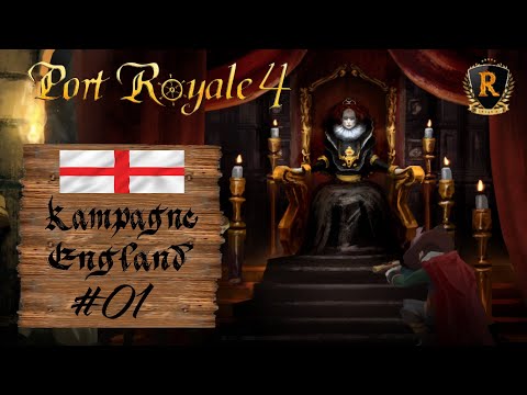 Port Royale 4 ⚓️ #01 In the Service of Queen Elizabeth ⚓️ Campaign England ⚓️ Gameplay German