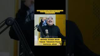 Download lagu RHOMA IRAMA MAIN TEBAK TEBAKAN PAKAI BAHASA ARAB #shorts #rhomairama #opiekumis #bisikanrhoma mp3