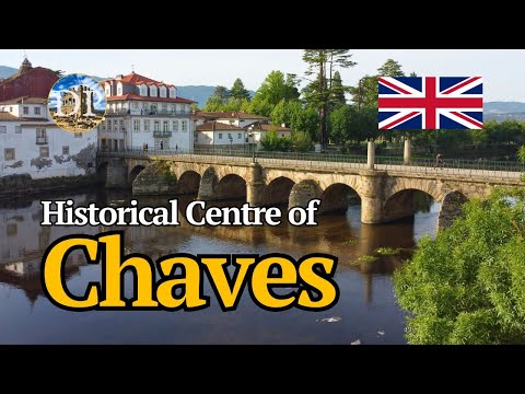 Chaves - A Journey Through Roman Heritage and Medieval Landmarks (EN)