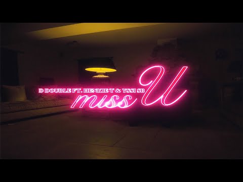 D-Double - Miss U Ft. Henkie T & Yssi SB (prod. Frnkie)