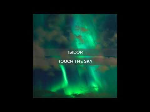 Isidor Bobinec - Touch The Sky