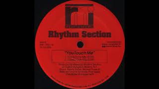Rhythm Section - You Touch Me (Classic Dub Mix)